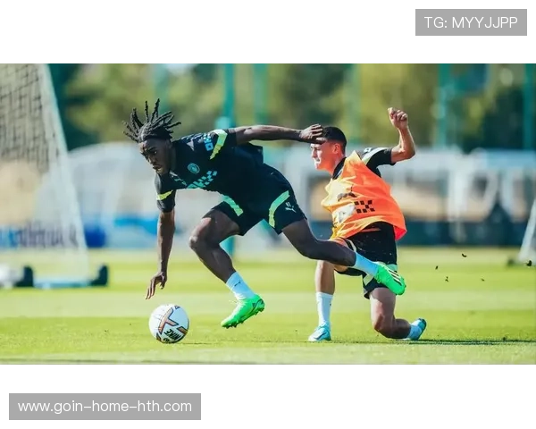 曼城福登短传渗透训练提升连续性：打造高效进攻的秘密武器